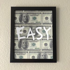 Motivational Easy Money Wall Art